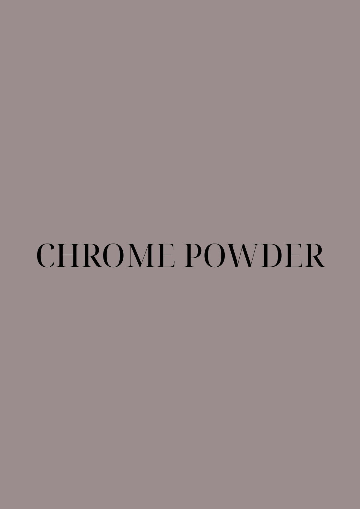 Chrome Powder